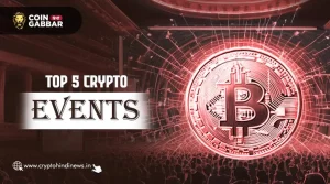Top 5 Crypto Events, जनवरी 2025 में होने वाले है ख़ास इवेंट्स