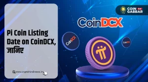 Pi Coin Listing Date on CoinDCX, जानिए टोकन की लिस्टिंग डेट