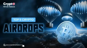 Top 5 Crypto Airdrops