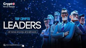 Top Crypto Leaders of India