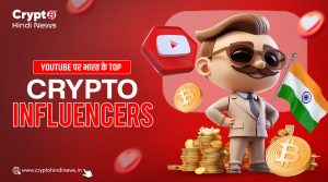 Top Crypto Influencers of India on Youtube