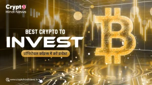 Best Crypto to Invest