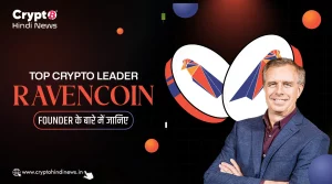 Top Crypto Leader, Ravencoin Founder