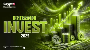 Best Crypto to Invest 2025