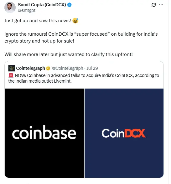 Sumit Gupta statement in July 2025 about CoinDCX-Coinbase Deal